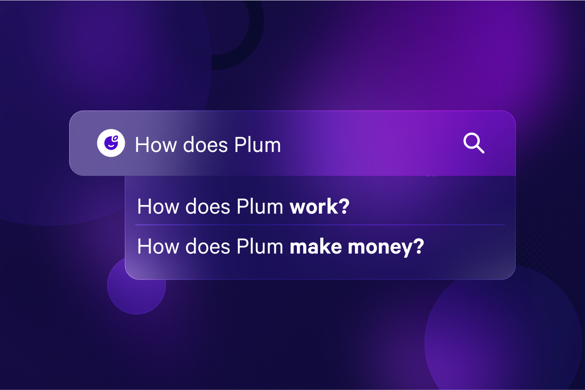 Your Plum Questions Answered
