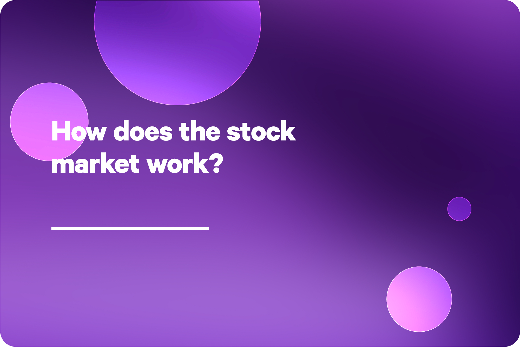 How does the stock market work?