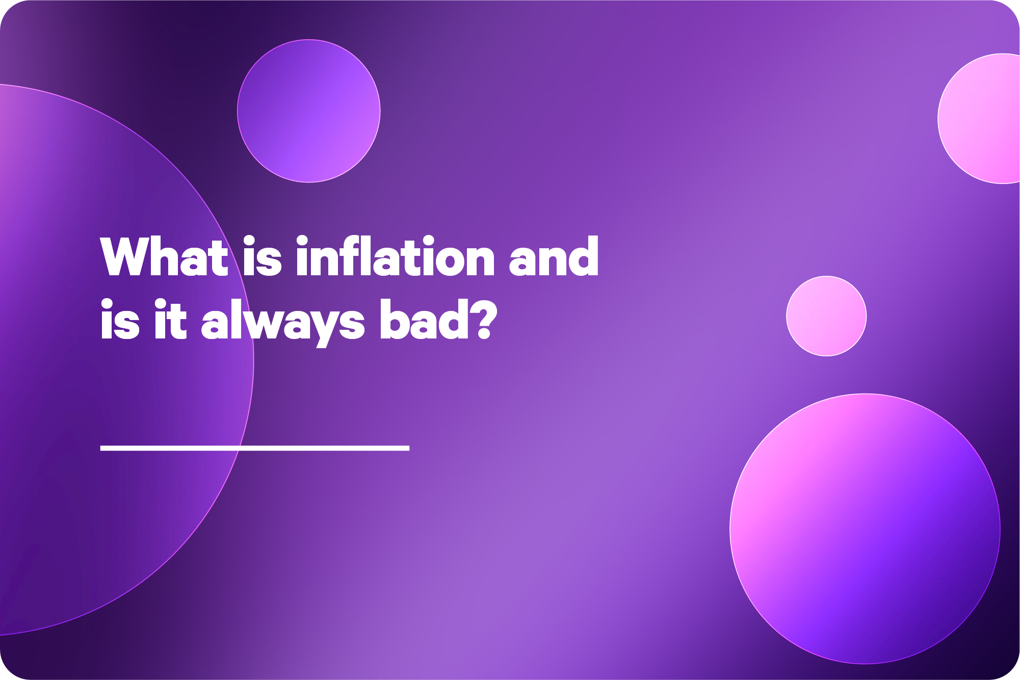 What Is Inflation And Is It Always Bad 