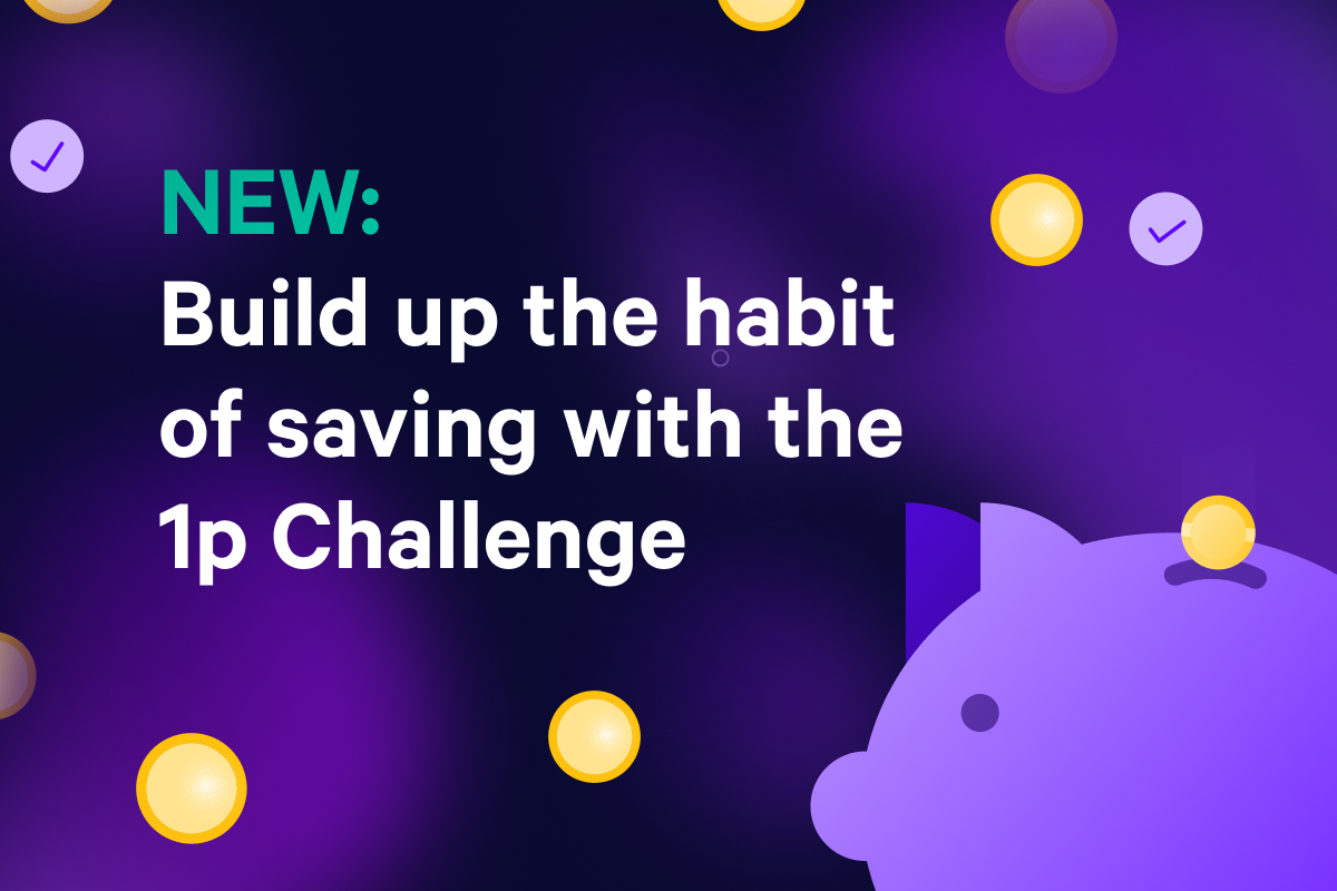 New: Build up the habit of saving with the 1p Challenge