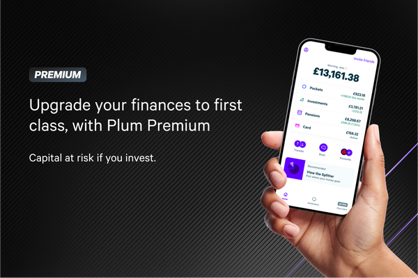 Upgrade your finances with a Plum Premium subscription